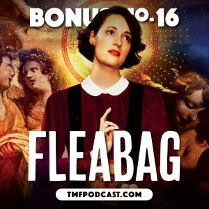 Fleabag - Phoebe Waller-Bridge (BONUS #16)