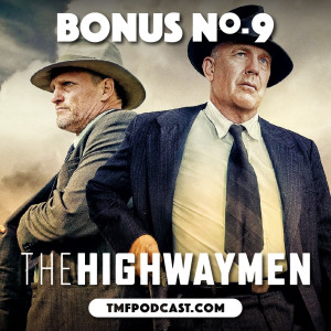 The Highwaymen – John Lee Hancock (BONUS #9)