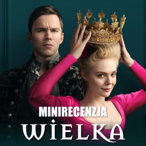 Wielka (minirecenzja)