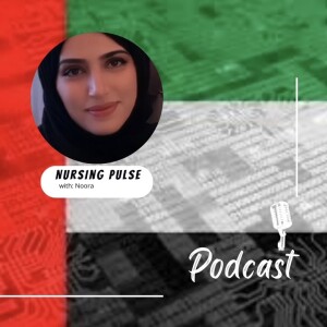 Welcome to Nursing Pulse Podcast