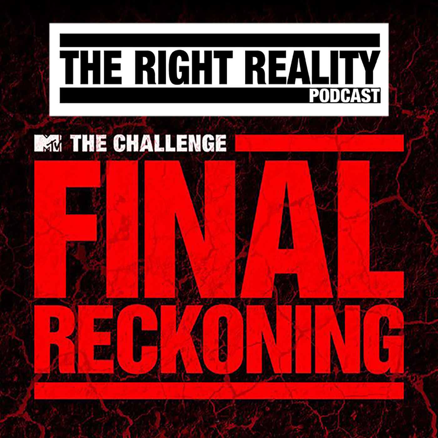 The Challenge Final Reckoning Ep 7 | The Right Reality Podcast