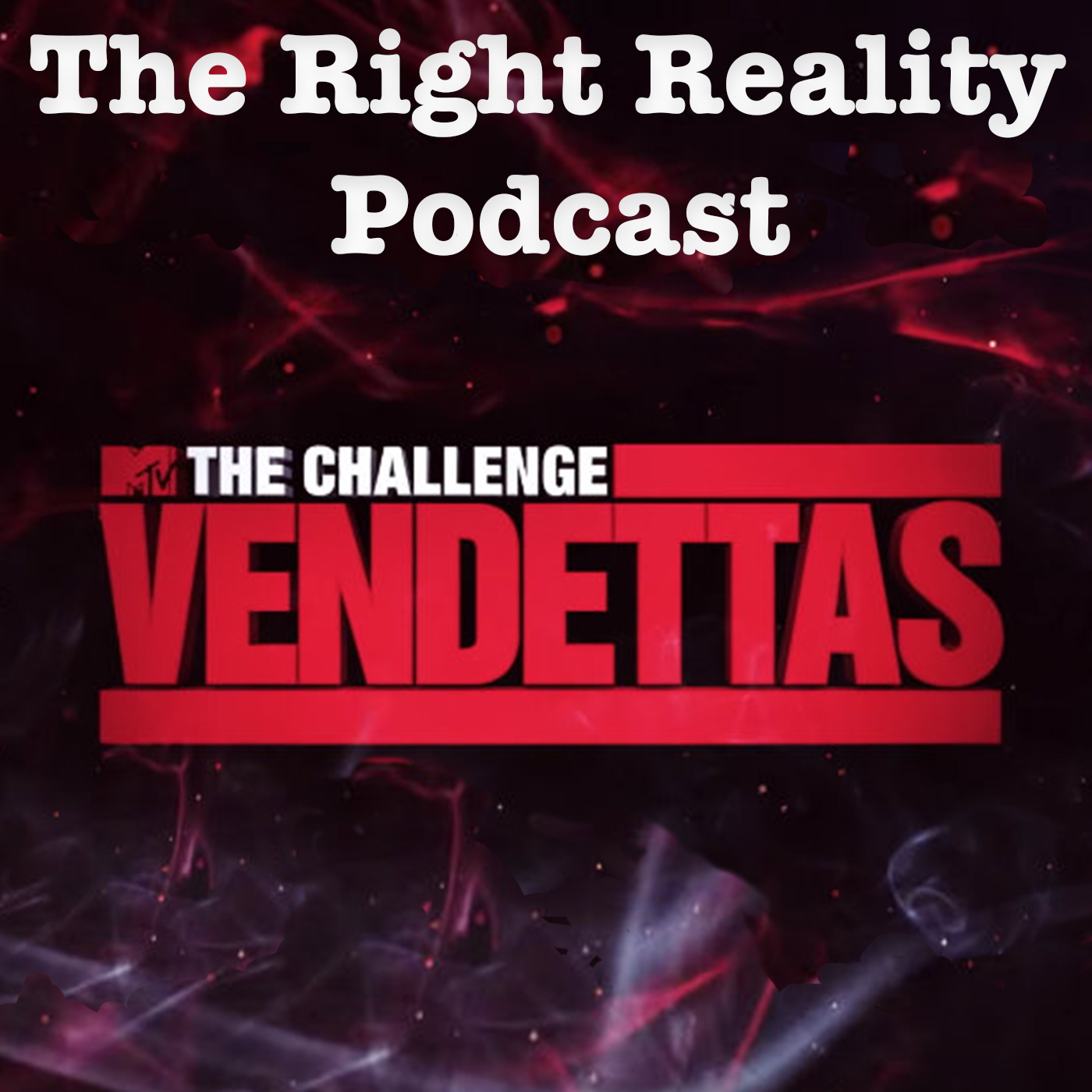 Vendettas Ep. 4 | The Challenge | The Right Reality Podcast