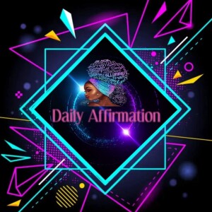 Daily Affirmation: A New Perspective