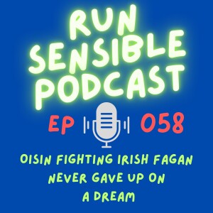 Oisin Fagan "Fighting Irish" On Never Giving Up