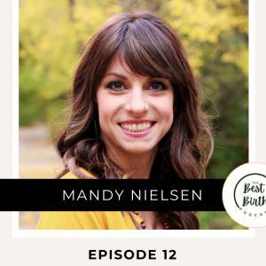 12 - Fertility Challenges: Overcoming the Odds with Infertility Specialist Mandy Nielsen