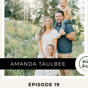 19 - Bradley Birth Journey with Birth Educator Amanda Taulbee