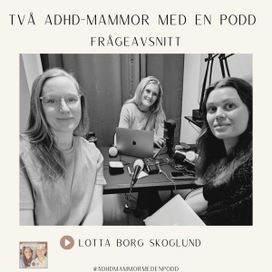 22. Frågeavsnitt med Lotta Borg Skoglund