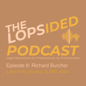 Episode 9: Law firm pricing - a 360 view
