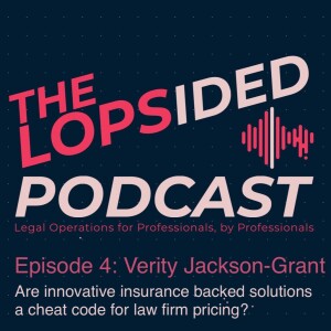 Episode 4: Are innovative insurance backed solutions a cheat code for law firm pricing?