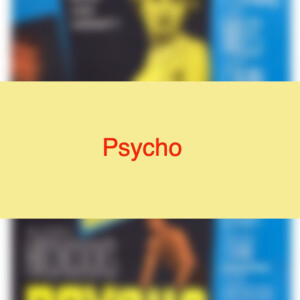 Psycho