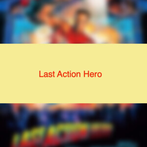 Last Action Hero