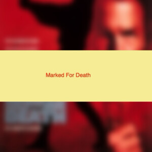 Marked For Death