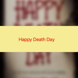 Happy Death Day