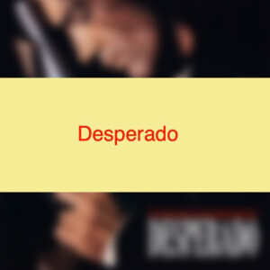 Desperado