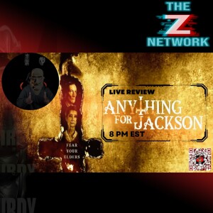 HORROR WITH SIR. STURDY EPISODE 346 ANYTHING FOR JACKSON MOVIE REVIEW