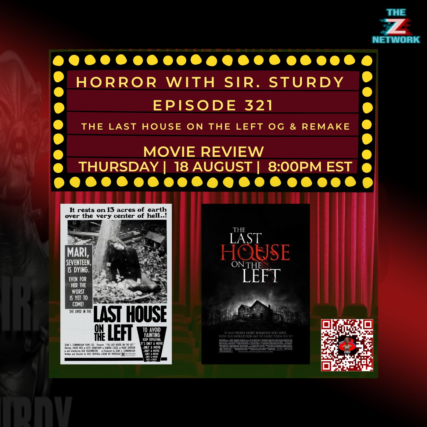 HORROR WITH SIR. STURDY EPISODE 321 THE LAST HOUSE ON THE LEFT OG & REMAKE