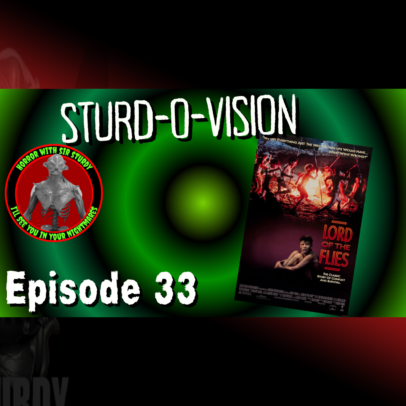 STURD - O - VISION EP. 33: DESCENT INTO SAVAGERY  EXPLORING LORD OF THE FLIES 🔥🐚