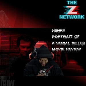 HORROR WITH SIR. STURDY EPISODE 364 HENRY PORTRAIT OF A SERIAL KILLER MOVIE REVIEW