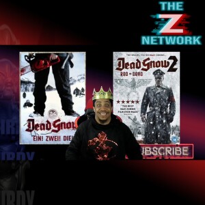 HORROR WITH SIR. STURDY EPISODE 378 DEAD SNOW 1 & 2 MOVIE REVIEW