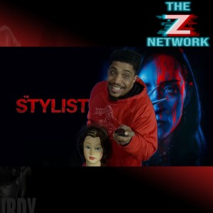 HORROR WITH SIR. STURDY EPISODE 385 THE STYLIST MOVIE REVIEW