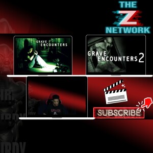HORROR WITH SIR. STURDY EPISODE 386 GRAVE ENCOUNTERS 1 & 2 MOVIE REVIEW