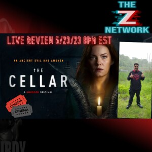 HORROR WITH SIR. STURDY EPISODE 394 THE CELLAR MOVIE REVIEW