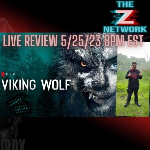HORROR WITH SIR. STURDY EPISODE 395 VIKING WOLF MOVIE REVIEW