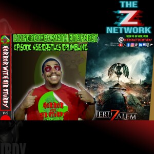 HORROR WITH SIR. STURDY EPISODE 456 CASTLES CRUMBLING: JERUZALEM MOVIE REVIEW