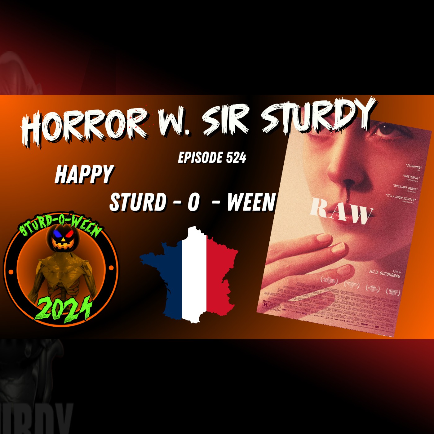 HORROR WITH SIR. STURDY EPISODE 524 CHILLING CARNIVORE: RAW 🥩 UNCOVER THE FLESH-FUELED FEAR