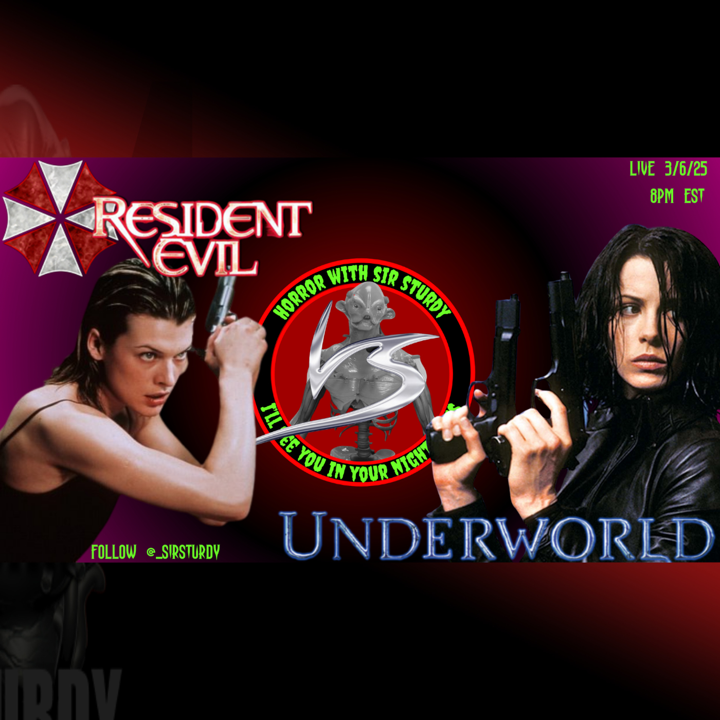 HORROR WITH SIR. STURDY EPISODE 541 🔥 RESIDENT EVIL VS UNDERWORLD 🩸 THE ULTIMATE FEMALE-LED HORROR SHOWDOWN