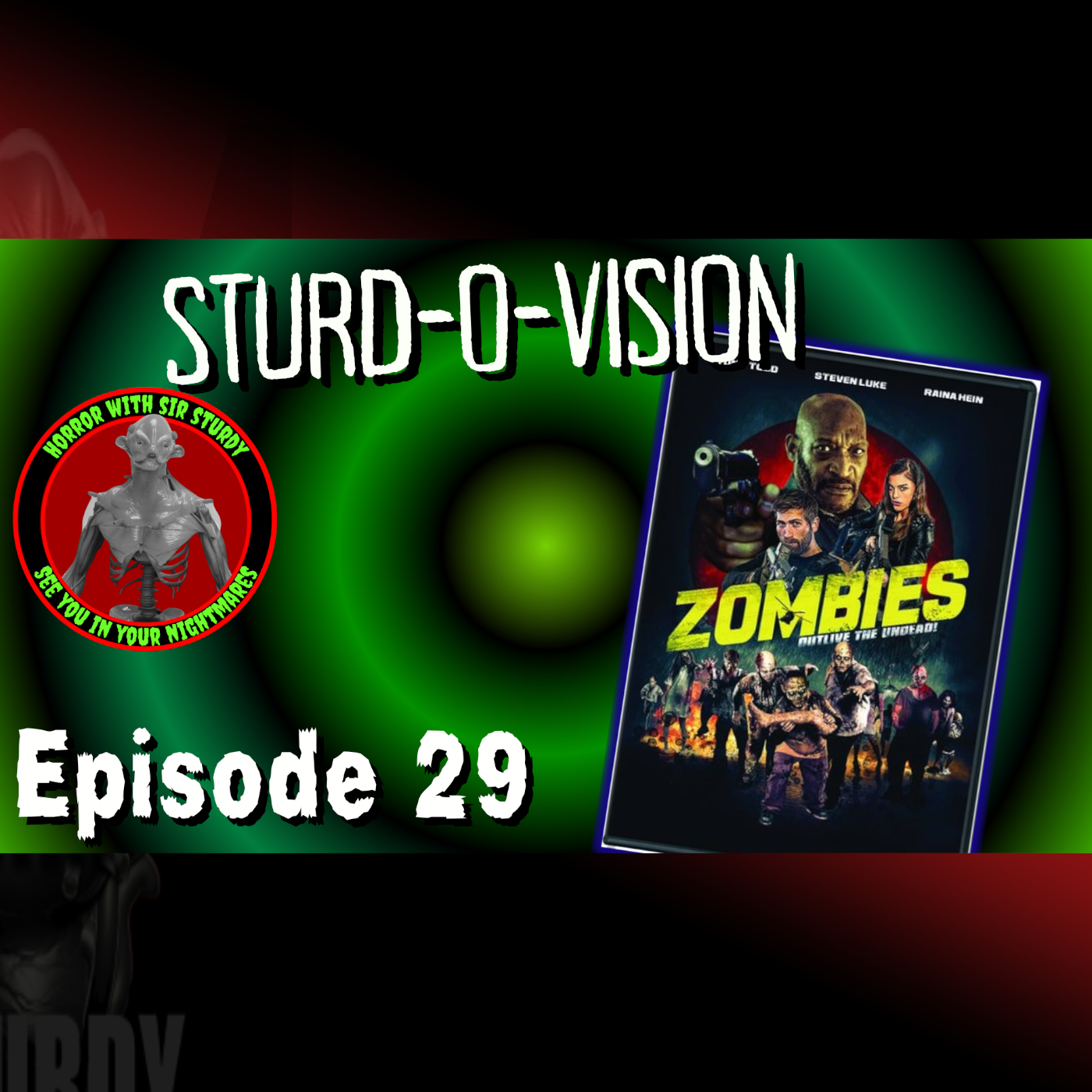 STURD - O - VISION EP. 29: ZOMBIES (2016) - A TRIBUTE TO TONY TODD'S UNDEAD LEGACY