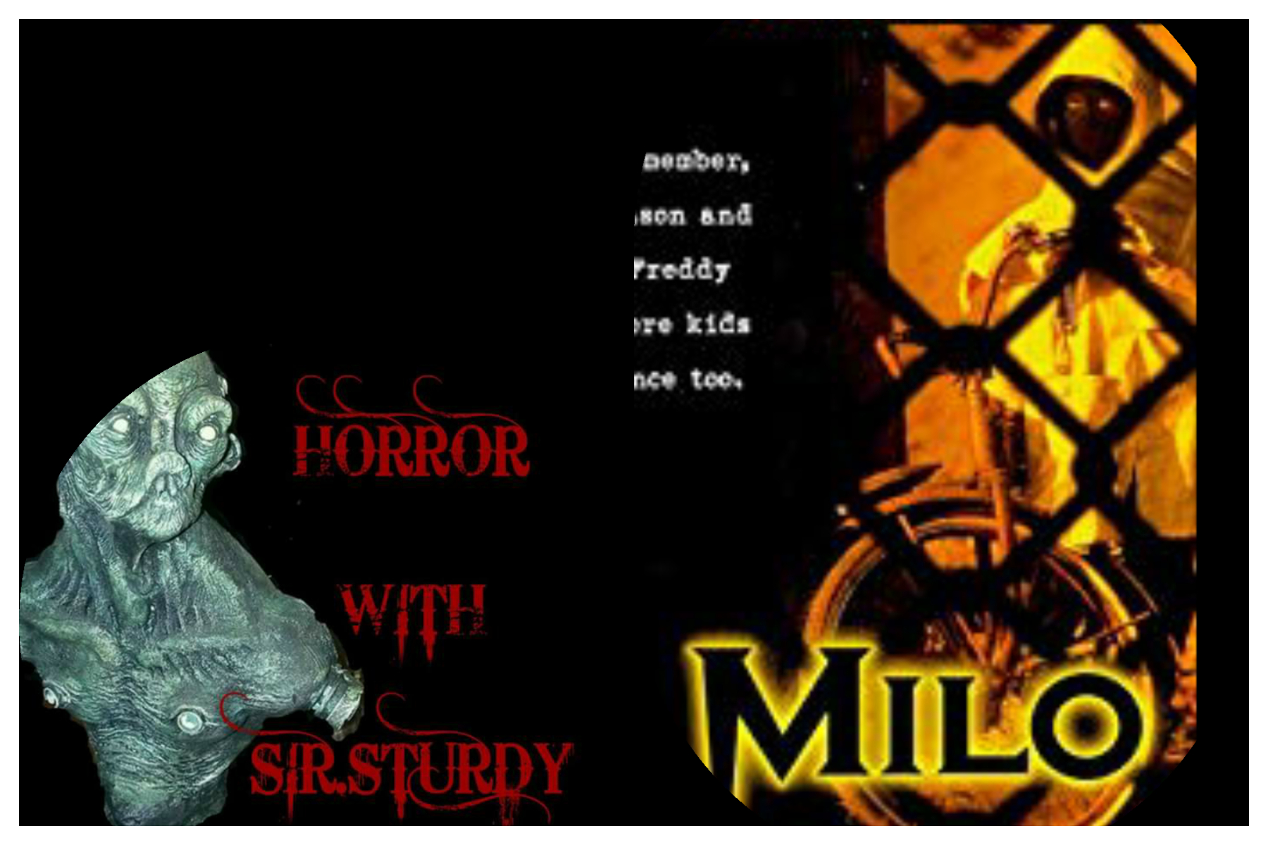 HORROR WITH SIR. STURDY EPISODE 93 FT BELLA MILO AKA BOY IN A YELLOW RAIN COAT