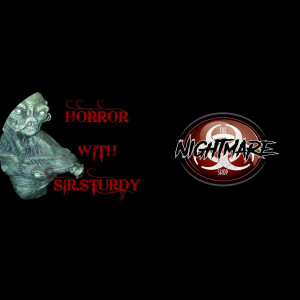 HORROR WITH SIR. STURDY EPISODE 88 FT THE NIGHTMARE SHOP GREG & JOHN BASKET CASE