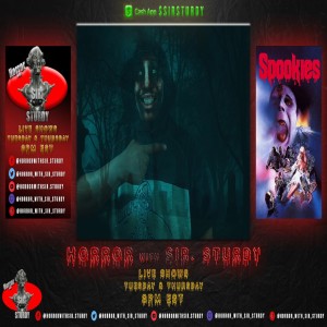 HORROR WITH SIR. STURDY EPISODE 291 SPOOKIES MOVIE REVIEW