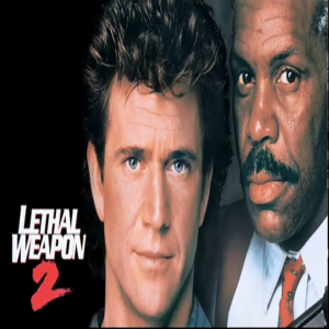 OTD 1989: Lethal Weapon 2