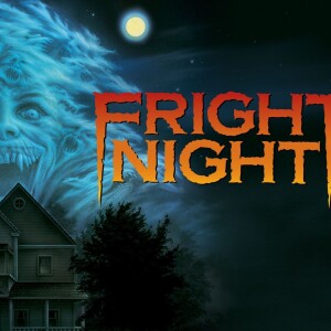 Halloween Horror: Fright Night (1985)