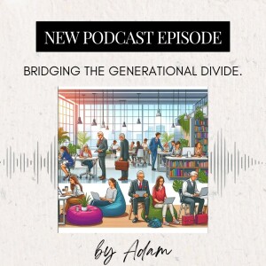 Bridging the generational divide