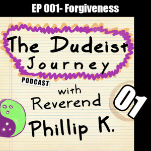 Ep 001 - Forgiveness