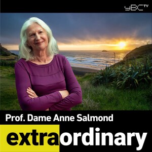Ep.16: An “oasis of sanity”: leading NZ anthropologist reflects on knowledge systems past, present and future