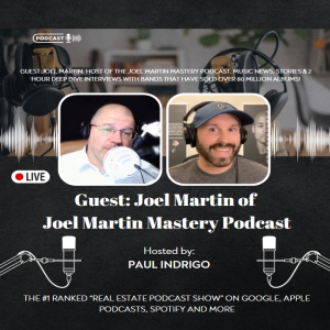 Guest: Joel Martin of The Joel Martin Mastery Podcast