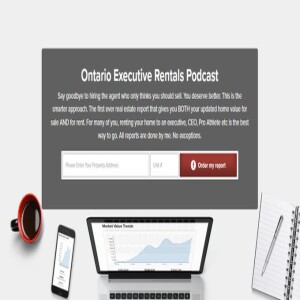 Ontario Executive Rentals Podcast Update