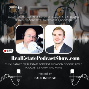 Dogs, Fitness and Real Estate with Logan Paquin