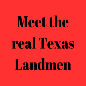 Meet the real Texas Landmen