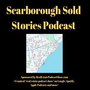 Scarborough Sold Stories Podcast (April 2025)