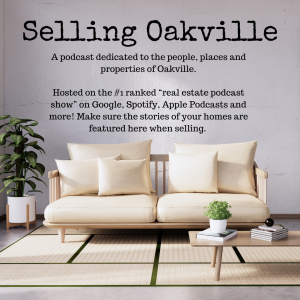 Selling Oakville Podcast