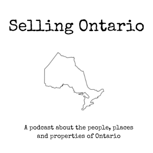 World Premiere of Selling Ontario Podcast