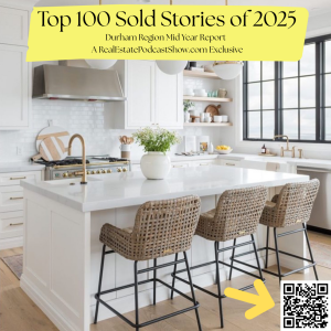 Top 100 Sold Stories of 2025 (Durham Region Edition)