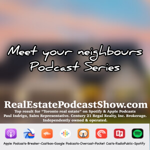 Episode 320: Meet Your Neighbours Podcast Series.