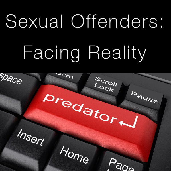 [13] Sexual Offenders: Facing Reality