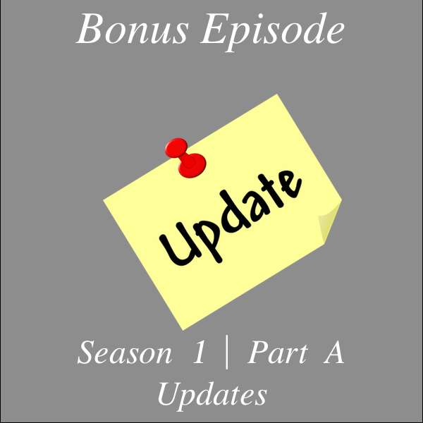 Bonus: Season 1 | Part A Story Updates